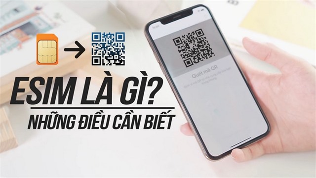 eSIM là gì? Cách sử dụng eSIM,...