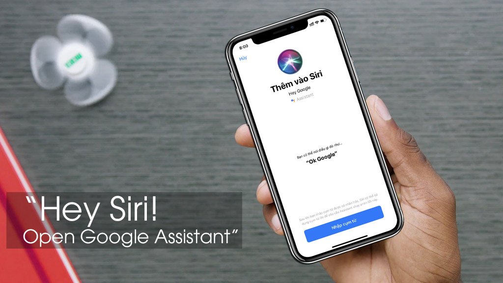 Hướng dẫn gọi Google Assistant bằng Siri trên iOS