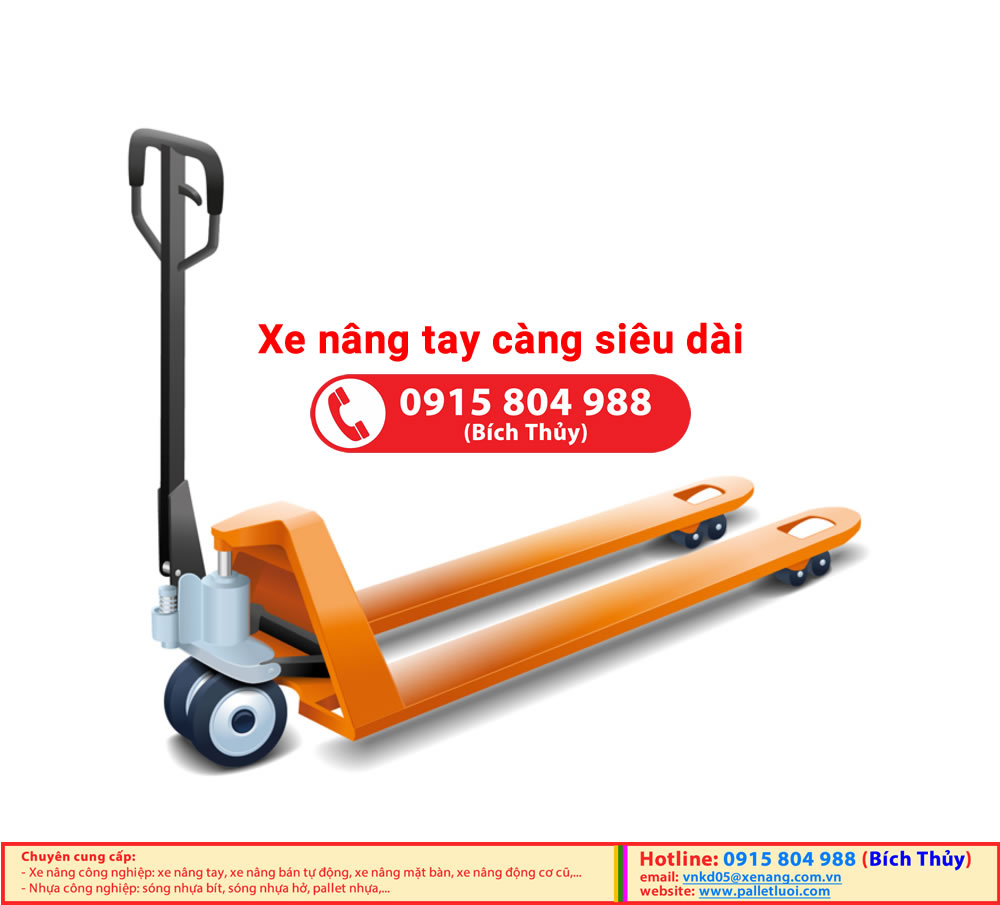 Xe nâng tay càng siêu dài - 0915 804 988 - Bích Thuỷ