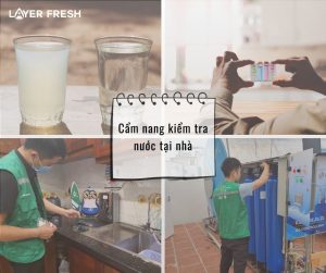 Hướng dẫn test nước tại nhà chính xác nhất