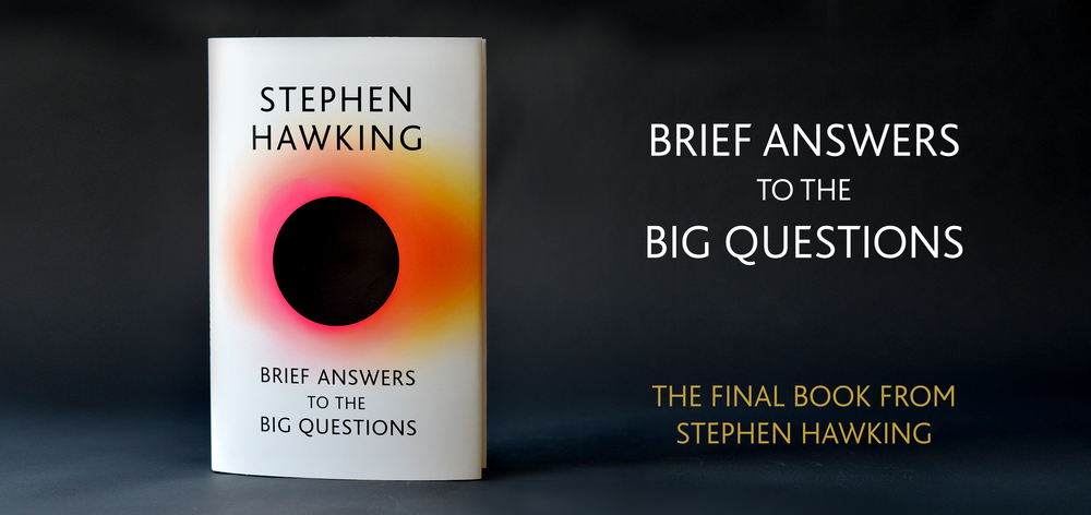 Cuốn sách cuối cùng của Stephen Hawking: Trả Lời Ngắn Gọn Những Câu Hỏi Lớn