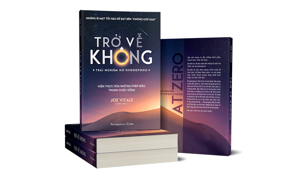 TRỞ VỀ KHÔNG - Trải nghiệm Ho'oponopono (Joe Vitale)