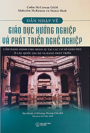 Sách Dẫn Nhập Về Giáo Dục Hướng Nghiệp Và Phát Triển Nghề Nghiệp Nhiều Tác Giả