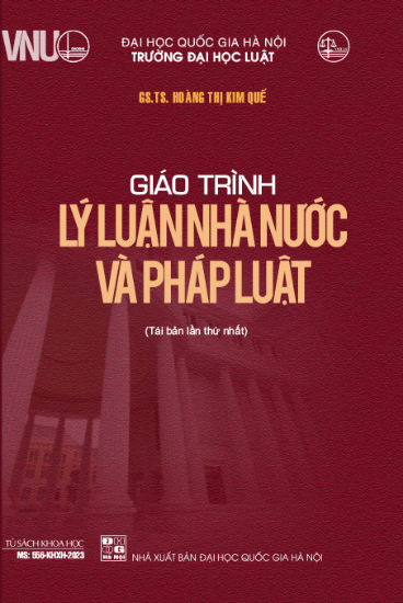 Giáo trình lý luận nhà nước và pháp luật - GS.TS. Hoàng Thị Kim Quế  