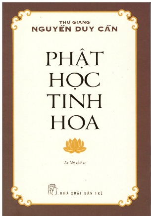 Phật Học Tinh Hoa - Thu Giang Nguyễn Duy Cần