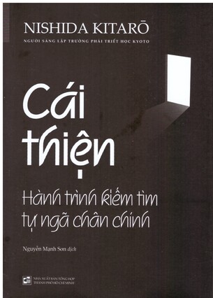 Cái Thiện: Hành trình kiếm tìm tự ngã chân chính - Nishida Kitaro