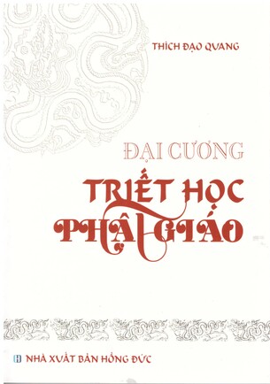 Đại Cương Triết Học Phật Giáo Thích Đạo Quang