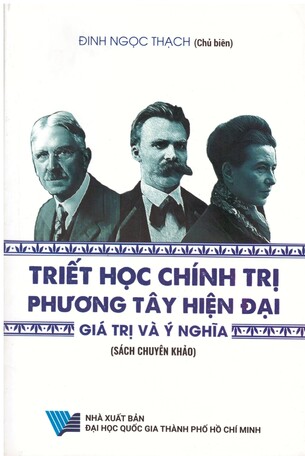 Triết Học Chính Trị Phương Tây Hiện Đại - Giá Trị Và Ý Nghĩa Lịch Sử