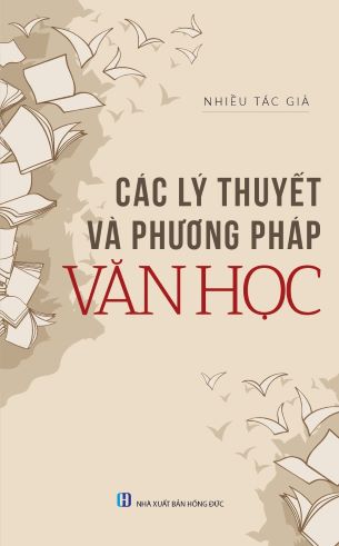 Các Lý Thuyết Và Phương Pháp Văn Học