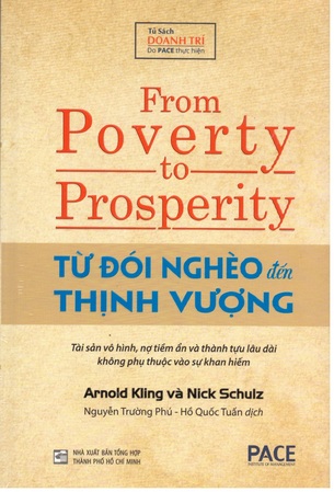 Từ đói nghèo đến thịnh vượng (From Poverty to Prosperity) - Arnold Kling, Nick Schulz
