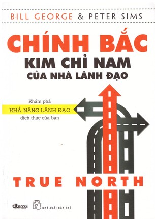 Chính Bắc - Kim Chỉ Nam Của Nhà Lãnh Đạo