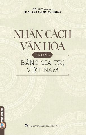 Nhân Cách Văn Hóa Trong Bảng Giá Trị Việt Nam