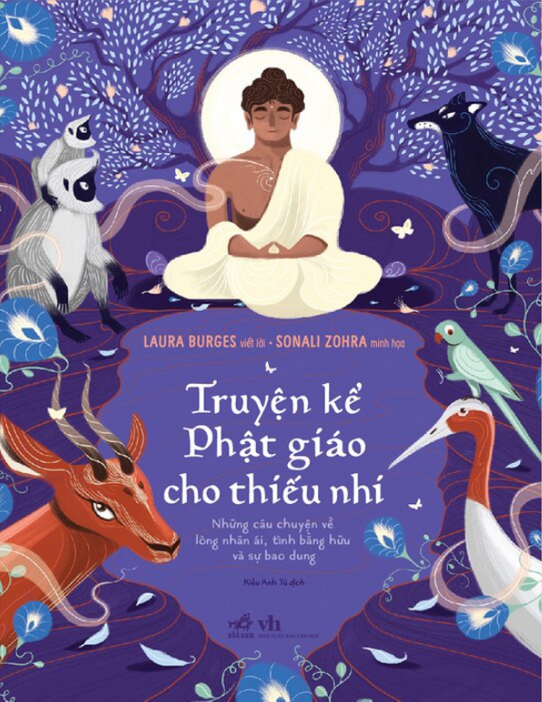 Truyện Kể Phật Giáo Cho Thiếu Nhi - Laura Burges, Sonali Zohra