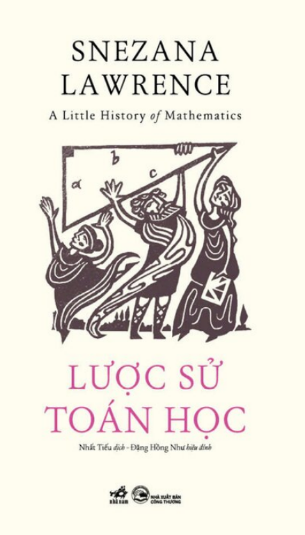 Lược Sử Toán Học - Snezana Lawrence