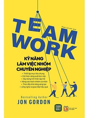 https://www.sachkhaiminh.com/teamwork-ky-nang-lam-viec-nhom-chuyen-nghiep-jon-gordon