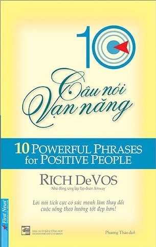 10 Câu Nói Vạn Năng - Rich DeVos