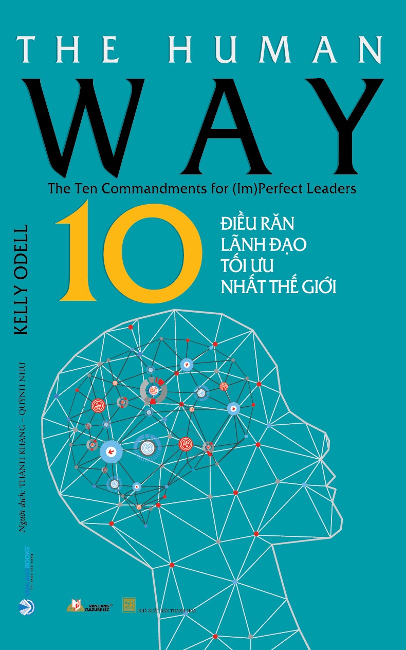 10 Điều Răn Lãnh Đạo Tối Ưu Nhất Thế Giới - Kelly Odell