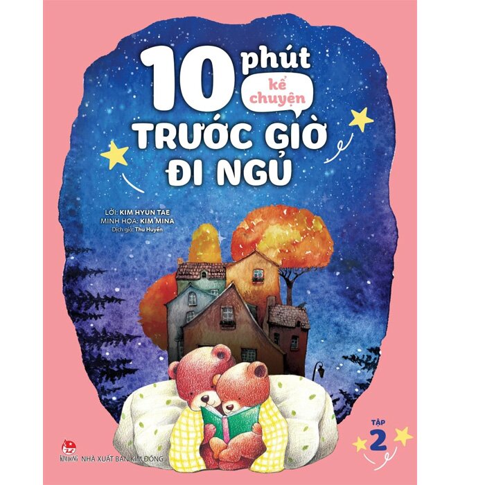 Combo (2 Cuốn Sách) 10 Phút Kể Chuyện Trước Giờ Đi Ngủ (Tập 1, 2) Kim Hyun Tae, Kim Mina