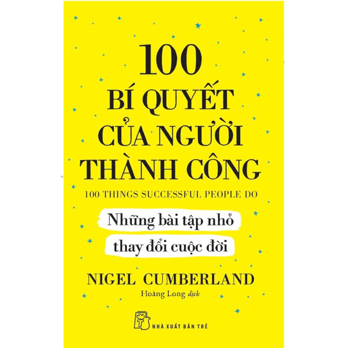 Combo (2 Cuốn Sách) 100 Bí Quyết Nâng Tầm Hiệu Suất + 100 Bí Quyết Của Người Thành Công (Nigel Cumberland)