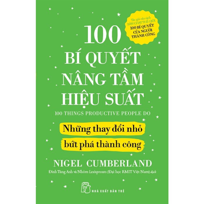 Combo (2 Cuốn Sách) 100 Bí Quyết Nâng Tầm Hiệu Suất + 100 Bí Quyết Của Người Thành Công (Nigel Cumberland)