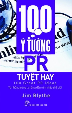 100 Ý Tưởng PR Tuyệt Hay - Jim Blythe