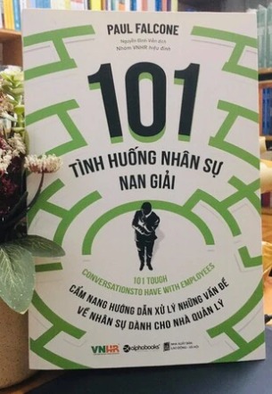 101 Tình Huống Nhân Sự Nan Giải - Paul Falcone