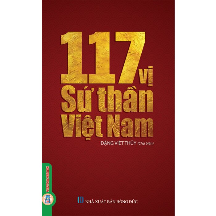 Sách 117 Vị Sứ Thần Việt Nam - Đặng Việt Thuỷ