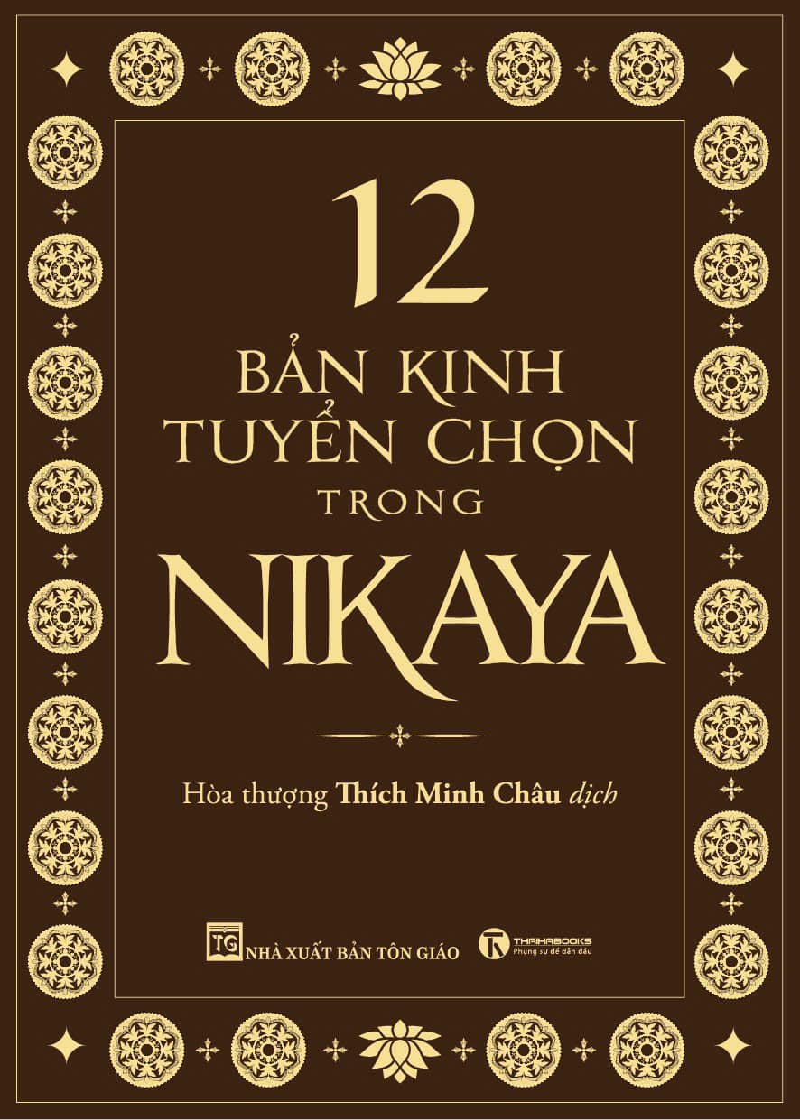 12 Bản Kinh Tuyển Chọn Trong Nikaya (Hòa thượng Thích Minh Châu dịch)