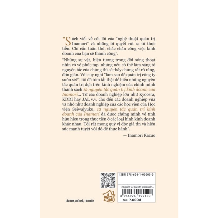 12 Nguyên Tắc Quản Trị Kinh Doanh Của Inamori - Inamori Kazuo