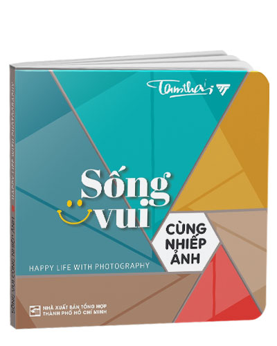 Sách Sống vui cùng nhiếp ảnh Tam Thái