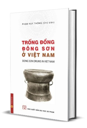(Bìa Cứng) Trống đồng Đông Sơn ở Việt Nam (Dong Son Drums in Viet Nam) - Phạm Huy Thông