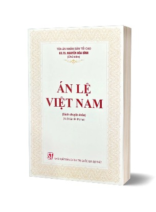 Sách Án lệ Việt Nam (sách chuyên khảo) GS.TS. Nguyễn Hòa Bình