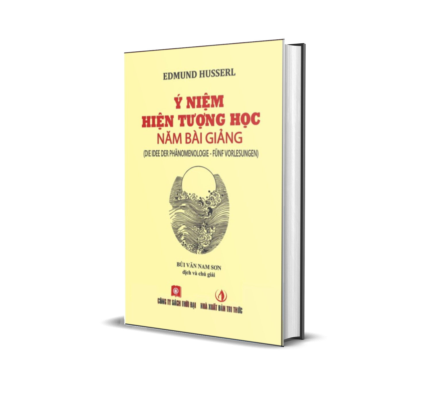Sách Ý Niệm Hiện Tượng Học - Năm Bài Giảng (Bìa Cứng) Edmund Husserl