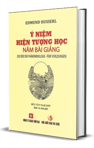 Sách Ý Niệm Hiện Tượng Học - Năm Bài Giảng (Bìa Cứng) Edmund Husserl