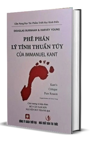 Sách Phê Phán Lý Tính Thuần Túy Của Immanuel Kant (Bìa Cứng) Douglas Burnham & Harvey Young
