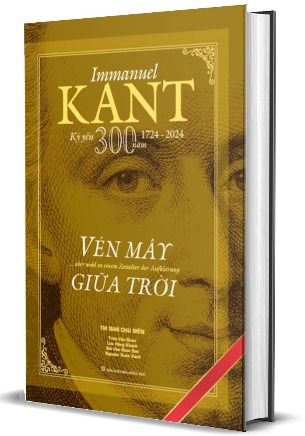 Vén Mây Giữa Trời - Kỷ Yếu 300 Năm Immanuel Kant (1724 - 2024)