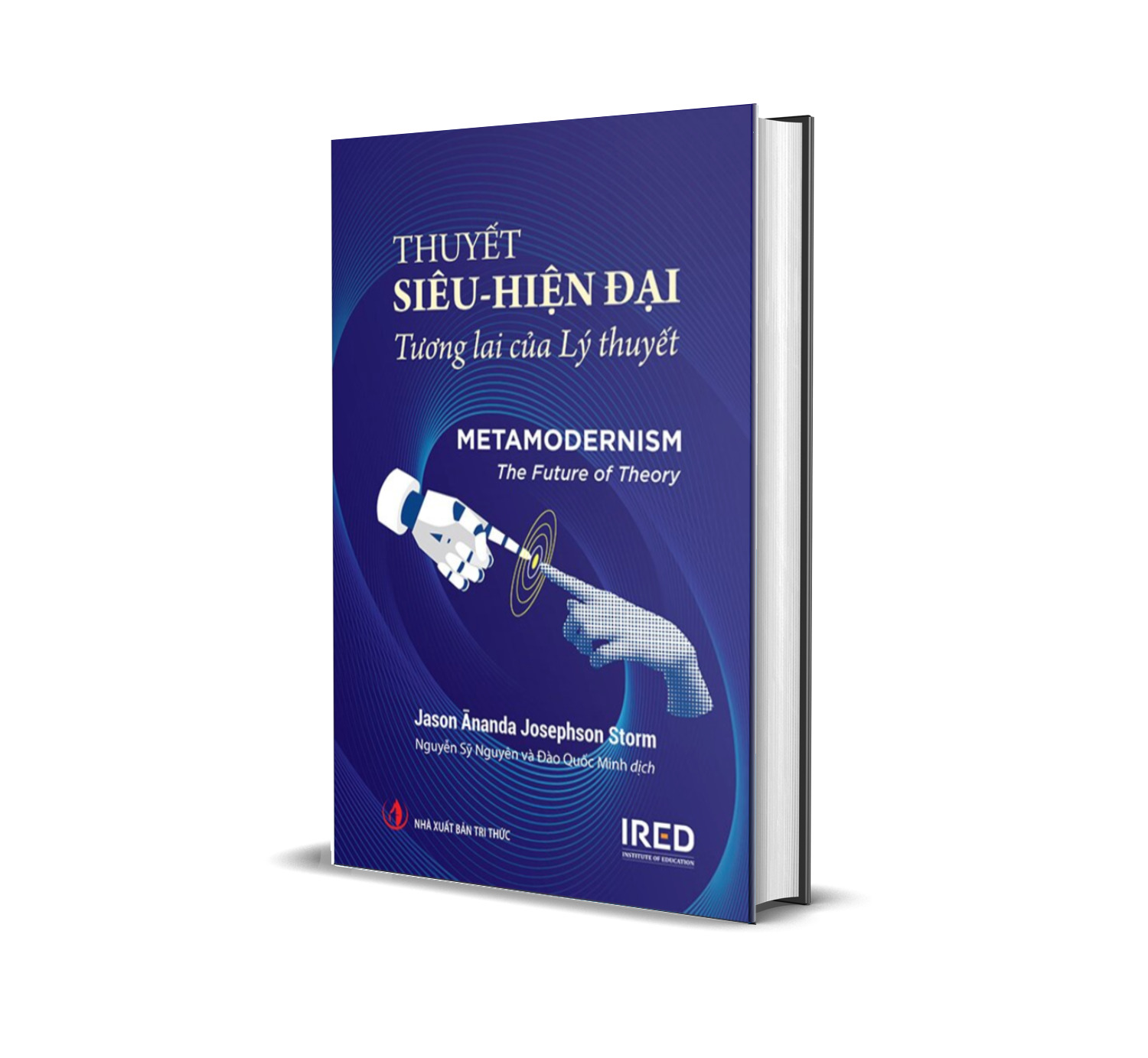 Thuyết Siêu - Hiện Đại (Bìa Cứng) Jason Ānanda Josephson Storm