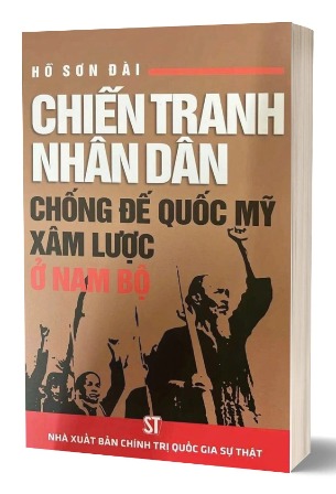 Chiến tranh nhân dân chống đế quốc Mỹ xâm lược ở Nam bộ - PGS.TS Hồ Sơn