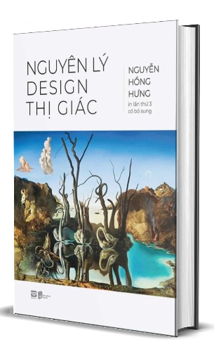Nguyên Lý Design Thị Giác (Bìa Cứng) Nguyễn Hồng Hưng