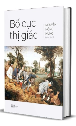  Bố Cục Thị Giác (Bìa Cứng) Nguyễn Hồng Hưng