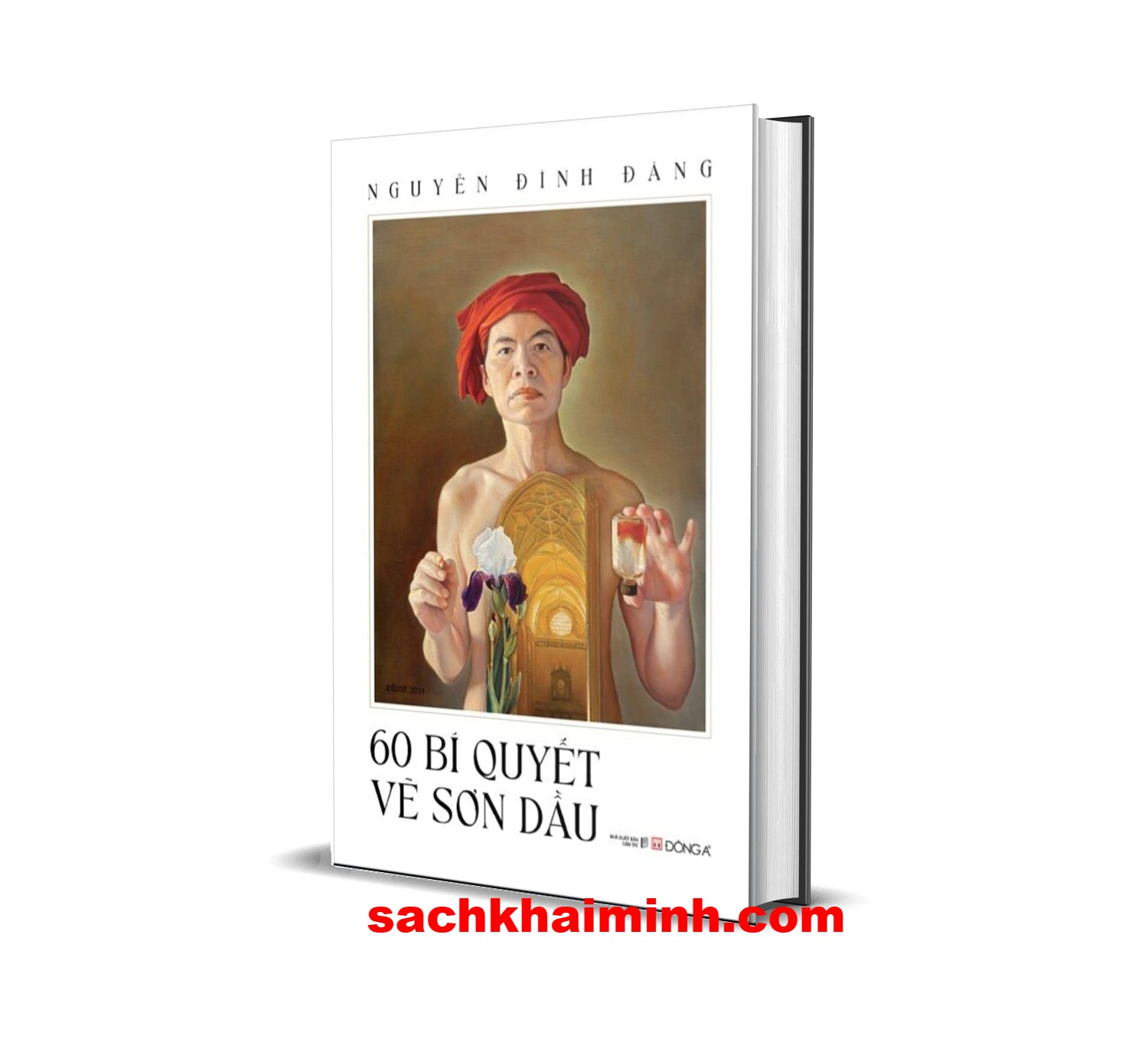 60 Bí Quyết Vẽ Sơn Dầu (Bìa Cứng) Nguyễn Đình Đăng