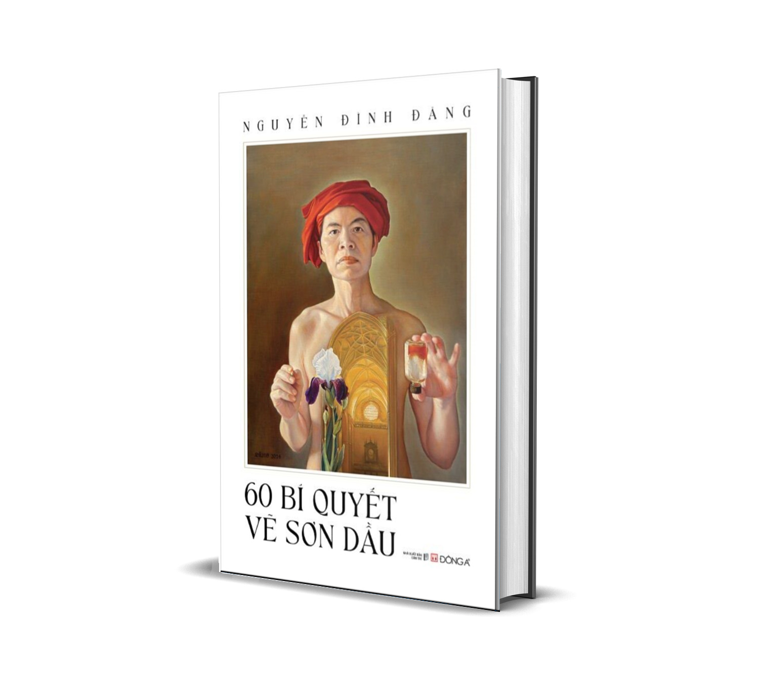 60 Bí Quyết Vẽ Sơn Dầu (Bìa Cứng) Nguyễn Đình Đăng