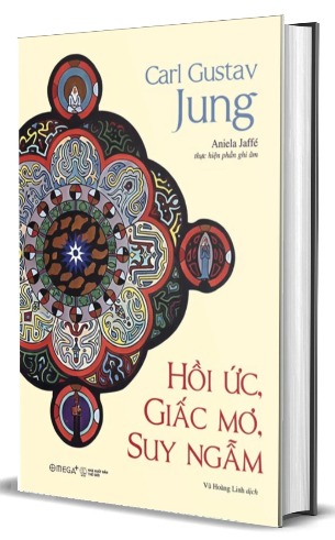 Hồi Ức, Giấc Mơ, Suy Ngẫm (Bìa Cứng) Carl Gustav Jung