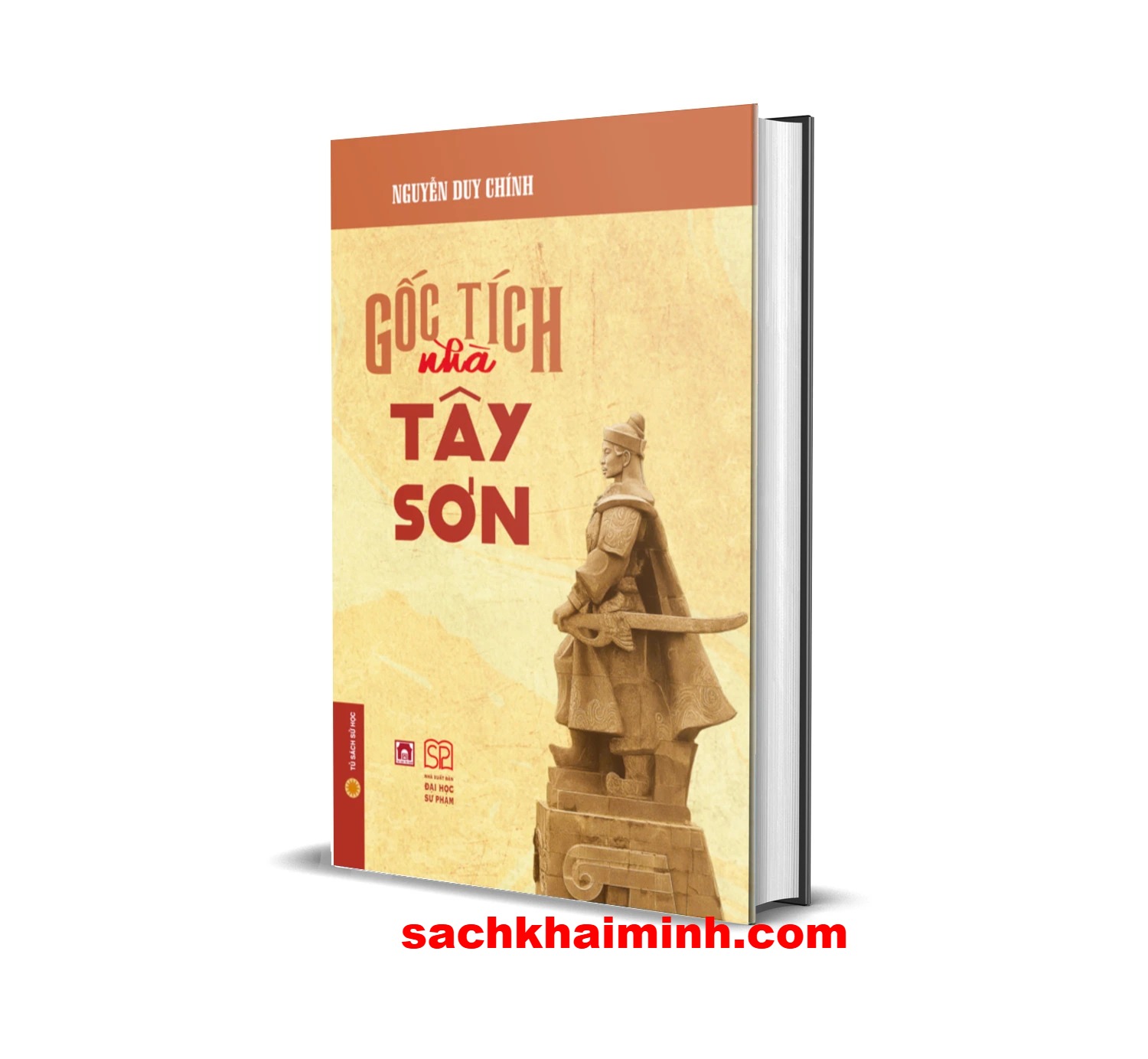 Gốc tích nhà Tây Sơn (Bìa cứng) Nguyễn Duy Chính