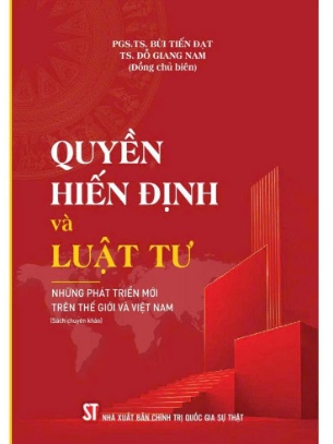 Quyền hiến định và luật tư: Những phát triển mới trên thế giới và Việt Nam (Sách chuyên khảo)