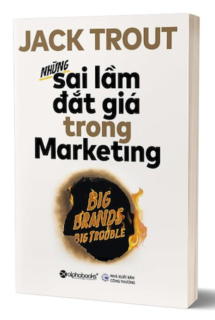 Những Sai Lầm Đắt Giá Trong Marketing - Jack Trout