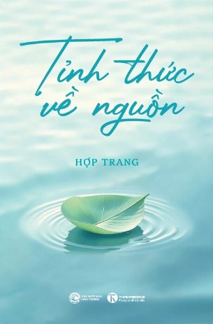 Tỉnh Thức Về Nguồn - Hợp Trang