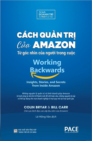 “Cách quản trị của Amazon” – Working Backwards - Colin Bryar, Bill Carr