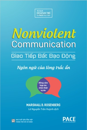 Giao Tiếp Bất Bạo Động - Ngôn Ngữ Của Lòng Trắc Ẩn