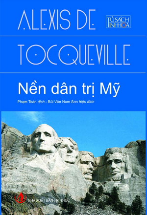 Nền dân trị Mỹ Alexis De Tocqueville